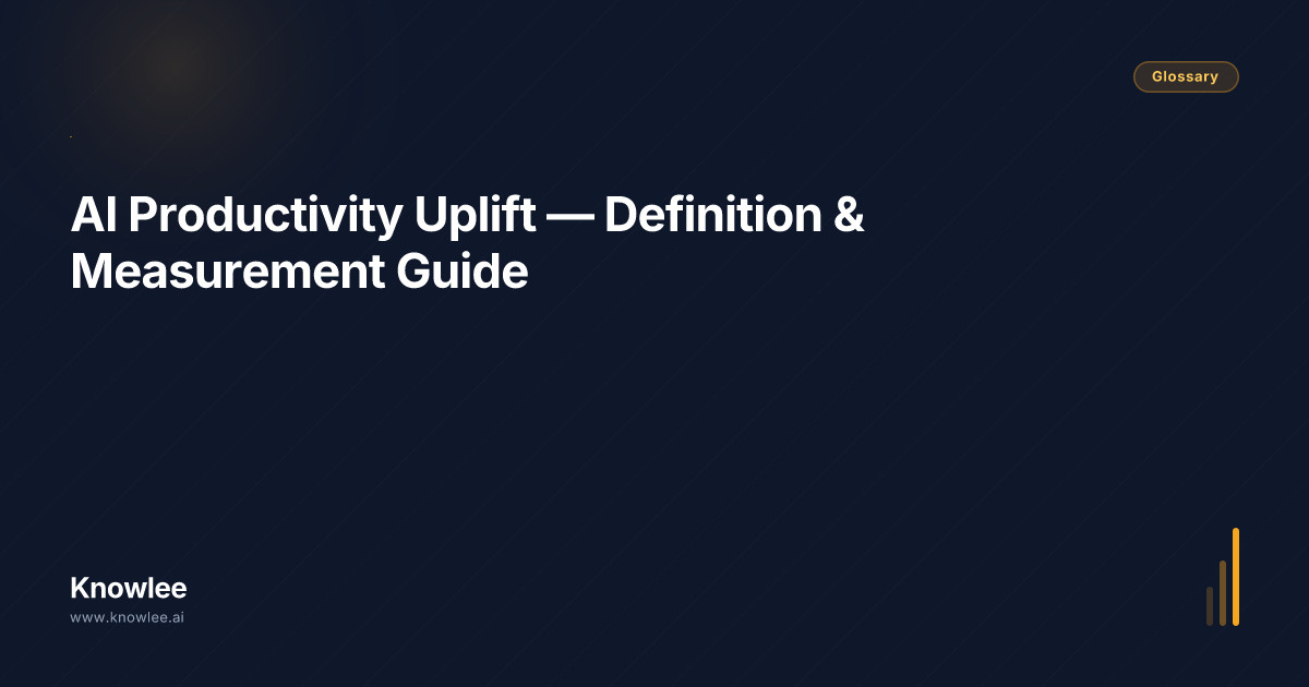 AI Productivity Uplift — Definition & Measurement Guide — Definition ...
