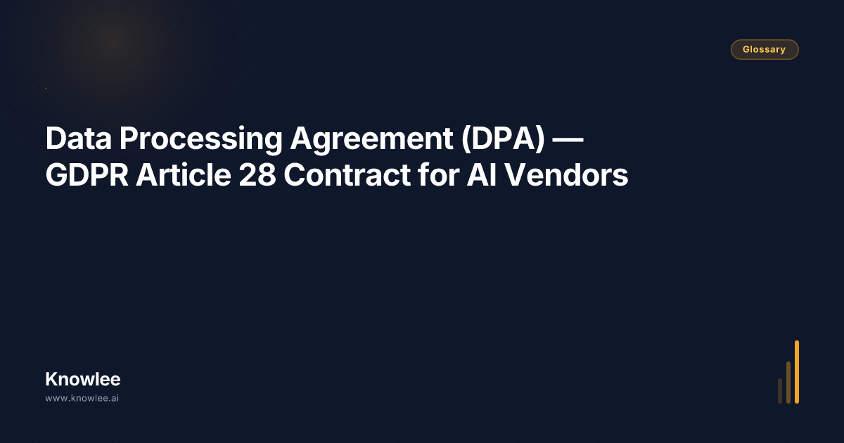 Data Processing Agreement (DPA) — GDPR Article 28 Contract for AI ...