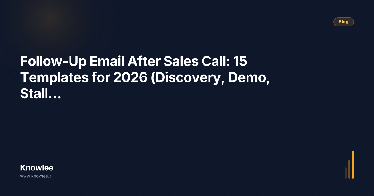 Follow-Up Email After Sales Call: 15 Templates for 2026 (Discovery ...