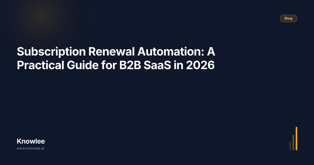 Subscription Renewal Automation: A Practical Guide for B2B SaaS in 2026 ...