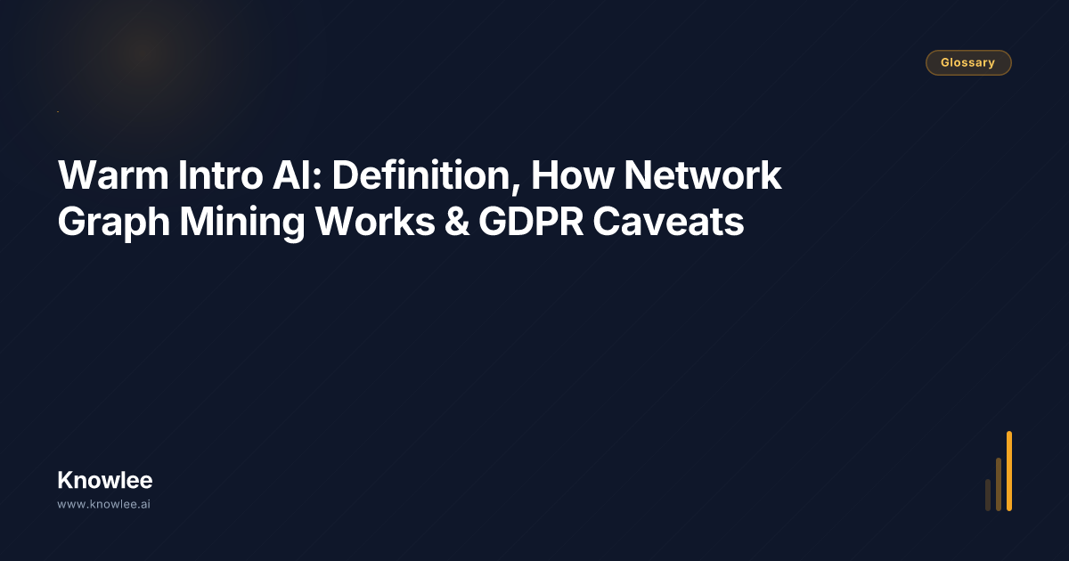 Warm Intro AI: Definition, How Network Graph Mining Works & GDPR ...